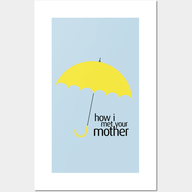 How I Met Your Mother Wall Art by patrickmaberry